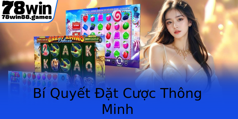 Bí Quyết Đặt Cược Thông Minh