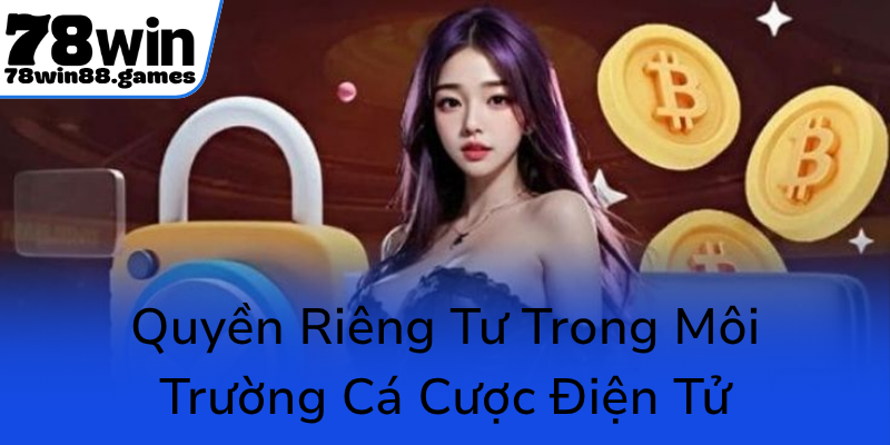 Quyen Rieng Tu Trong Moi Truong Ca Cuoc Dien Tu0